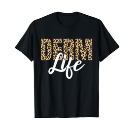 Derm Life Dermatologist Dermatology Nurse T-Shirt