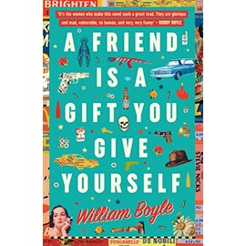 A Friend is a Gift you Give Yourself