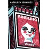 Kindling: Stories
