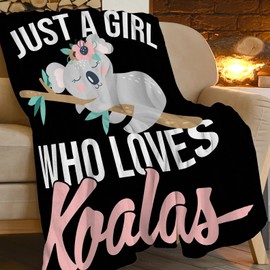 Just A Girl Who Loves Koalas Blanket Super Soft Warm Fluffy Flannel Cute Koala Throw Blanket Cozy Fuzzy Plush Bedding Blanket Gift for Boys Girls Kids Teens Adults Couch Sofa 50"x40"