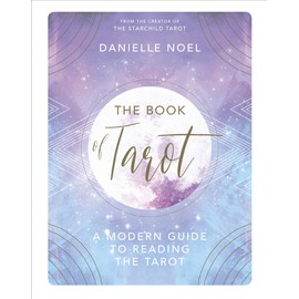 The Book of Tarot: A Modern Guide to Reading the Tarot