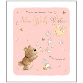New Baby Sister Congratulations Card - Barley Bear Teddy and Butterflies Design with Embossed Foil Details - Made in the UK
