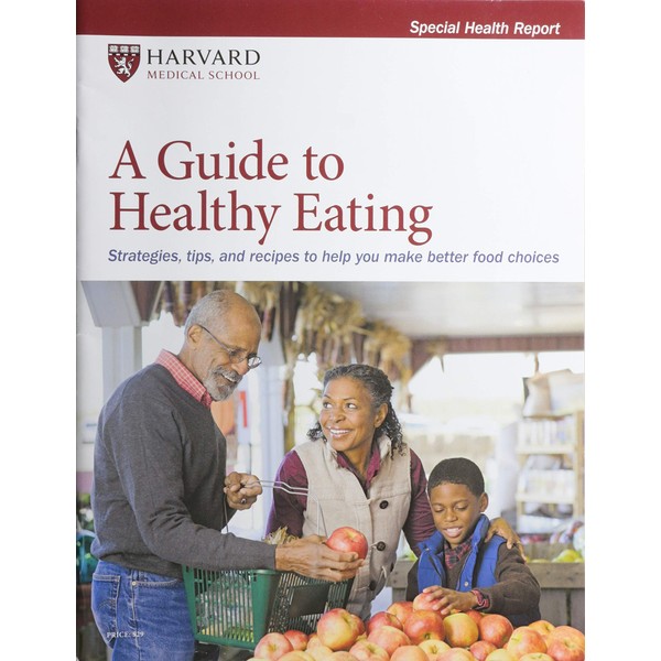 A Guide to Healthy Eating: Strategies, tips, and recipes to