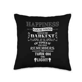 Happiness can be found even in the darkest of times Throw Pillow