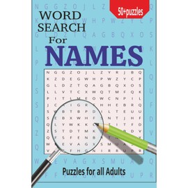 Word Search Book of Human Names: Word Search Puzzles with Peoples Names- Ideal Gifts for Holidays, Vacations, or Birthdays (6x9 inches, 50+puzzles, 110 pages)