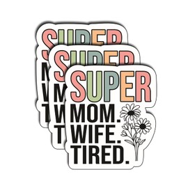 (3Pcs) Super Mom Wife Tired Floral Sticker, Pretty Mom Mama Decal, Celebrate Your Mom Gigi Love, Gifts for Grandma Mum Decoration Books Laptop Phone Waterproof Vinyl Water Bottle Gifts 3x2.5 Inch