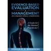 Evidence-Based Evaluation & Management of Common Spinal Conditions: A Guide
