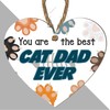 Best Cat Dad Ever - Heartwarming & Colourful Wooden Heart