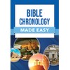 Bible Chronology Made Easy