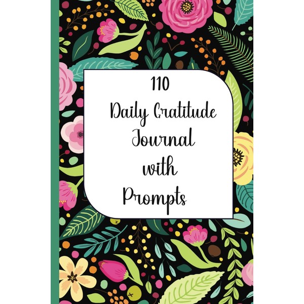 110 Daily Gratitude Journal with prompts for Women| Self-Care Journals