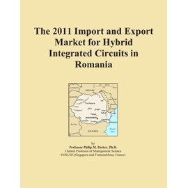 The 2011 Import and Export Market for Hybrid Integrated Circuits in Romania