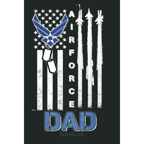 Air Force Dad Funny US Veteran Notebook Gift, Father's Day