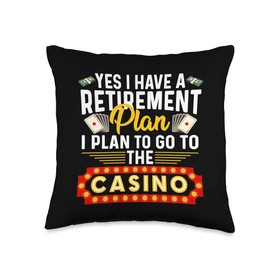 Funny Casino Gift For Men Women Cool Retiree Retirement Plan Throw Pillow