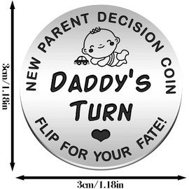Funny Decision Coin for New Parents,Newborn Baby Gifts,Gifts for Mum Dad,Flip Coin Decision for Mother's Day, Baby Shower Gift，Birthday,Anniversary,Stainless Steel