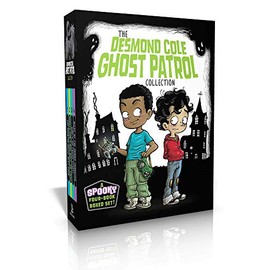 The Desmond Cole Ghost Patrol Collection: The Haunted House Next Door; Ghosts Don't Ride Bikes, Do They?; Surf's Up, Creepy Stuff!; Night of the Zombie Zookeeper