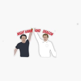 Nighthawk and Dragon Step Brothers Bumper Sticker Vinyl Decal 5 inches