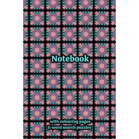 Crochet Granny Squares Themed Activity & Notebook: With Colouring Pages & Word Search Puzzles. An Organiser for Crocheters, Knitters, Yarn Lovers, ... Tracking, Sketching and Creative Ideas.