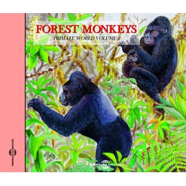 Forest Monkeys: Primate World, Vol. 2