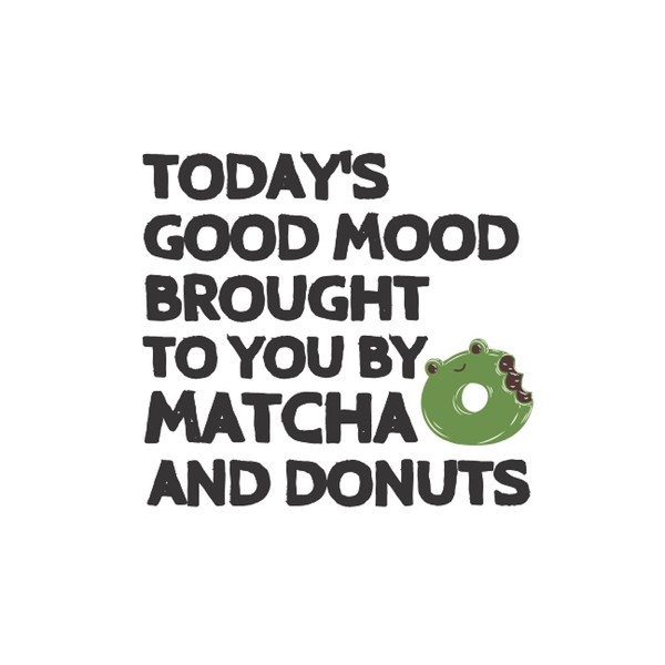 Today's good mood brought to you by matcha and donuts