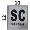 Buildingsigns.com SUB Cellar Sign Silver - ( Brush Silver 10X12)-REF24-1