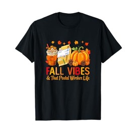 Fall Funny Vibes Costume Postal Worker Job Team Thanksgiving T-Shirt