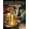 Lizard People: The Truth About Reptilians
