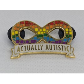 Actually Autistic Autism Pride Rainbow Infinity Symbol Celebrate Neurodiversity Enamel Pin