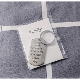 Driver Keychain Drive Safe Because Your Mom Fucking Love You Trucker Daughter Son Gift New Driver Gift to Son from Mother (your mom fucking loves you)