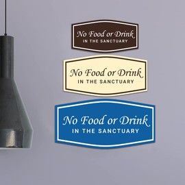 Fancy No Food Or Drink In The Sanctuary Sign (Brushed Silver) - Large