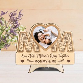 Mommy and Me Picture Frame Keepsake, New Mom and First Time Mom Gifts for Women, Mothers Day Gifts Wooden Photo Frame Board, 4'' Picture Frame for Tabletop Display, Our First Mother's Day Together