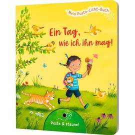 Mein Puste-Licht-Buch: Ein Tag, wie ich ihn mag!: Suchbuch mit Puste-Licht und LED-Lämpchen