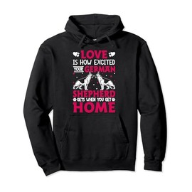Love Is How Excited Your German Shepherd Gets Pullover Hoodie