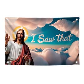 3x5 Feet Funny Christian Religious Polyester Flag "I Saw That" with Four Brass Grommets - Tapestries for College Dorm Room Meme Banners for Bedroom - Funny Jesus Tapestry Flag for Wall Decoration