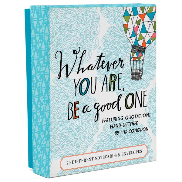 Whatever You are, Be a Good One Notes: 20 Different Notecards & Envelopes (Lisa Congdon Stationery, Encouraging Cards with Envelopes)