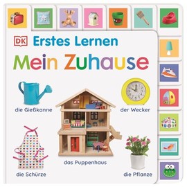 Erstes Lernen. Mein Zuhause: Pappbilderbuch mit Griff-Register und über 200 Fotos ab 1 Jahr