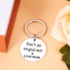 Son Gifts from Mom Don't Do Stupid Sht Keychain Gifts,