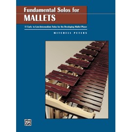 Fundamental Solos for Mallets: 11 Early- to Late-Intermediate Solos for the Developing Mallet Player