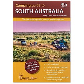 Camping Guide to South Australia 4/e: The bestselling colour guide to over 400 campsites