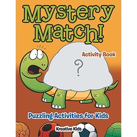 Mystery Match! Puzzling Activities for Kids Activity Book