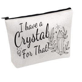 PWHAOO Witchy Crystal Cosmetic Bag I Have a Crystal For That Cosmetic Bag Crystal Healing Gift Crystal Lover Gift (Have a Crystal B)