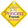 Princess Frances On Board Girl Car Sign Child/Baby Gift/Present 002