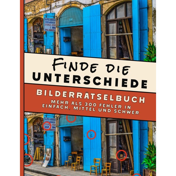 Finde die Unterschiede - Das Bilder Rätselbuch Vol. 4: |
