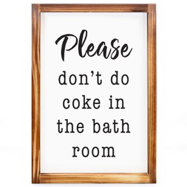 Please Dont Do Coke in the Bathroom Sign 11x16 Inch, Wall Signs Home Decor, Family Sign Home Decor Wall Don't Do Coke Wood Wall Art Dont Do Coke in the Bathroom Sign Wooden Frame Quotes Wall Decor
