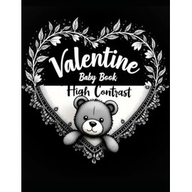 Valentine Baby Book: High Contrast