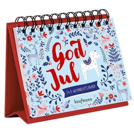 God Jul: 24 x Weihnachtszauber (Adventskalender für Erwachsene: Ein Aufstell-Buch)