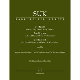 Suk: Meditation on the Czech Hymn "St. Wenceslas", Op. 35a - Version for String Orchestra (Full Score)