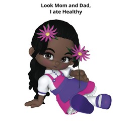 Look Mom and Dad, I ate Healthy