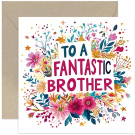 Fabulous Brother Card, Bold and Colourful for Men, Stars and Floral Accents, Premium Desiged Gifts for Him - Leaving, Farewell, Miss You Thanks, Birthday Card for Big Bro