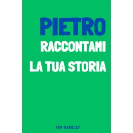 Pietro, raccontami la tua storia