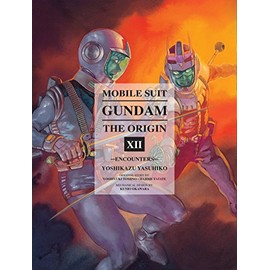 Mobile Suit Gundam: The ORIGIN 12: Encounters